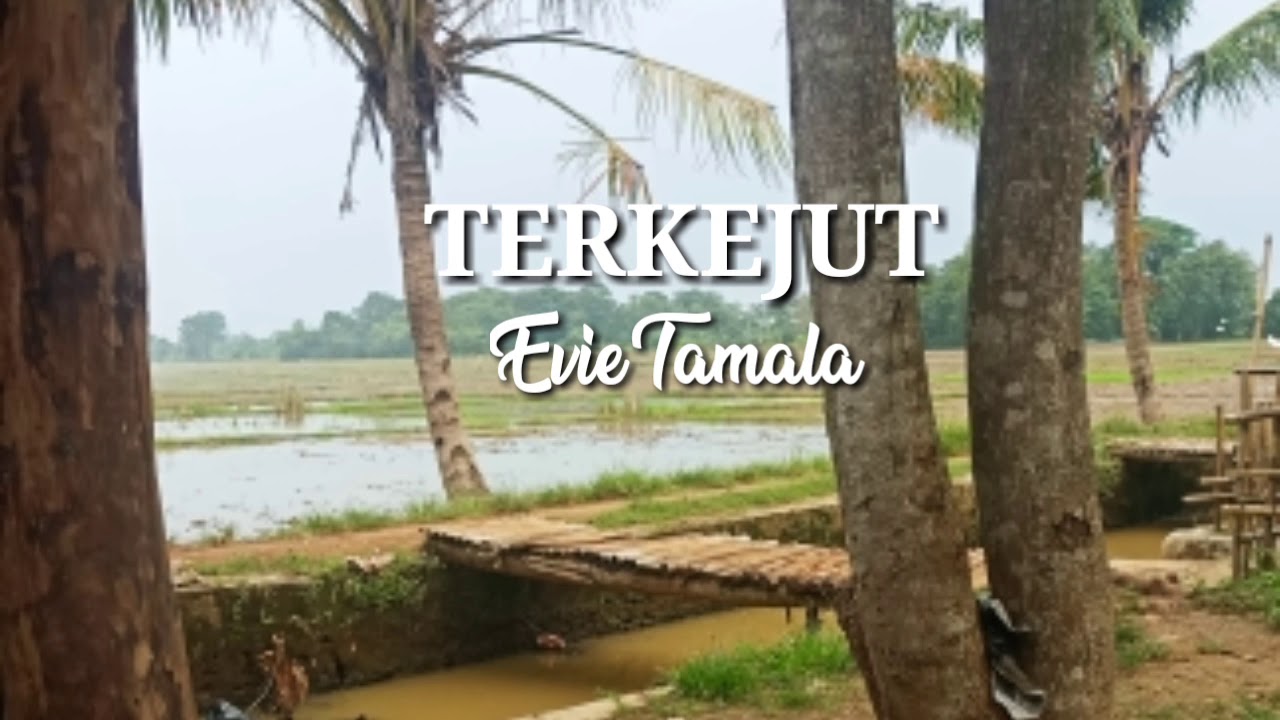 Evie Tamala TERKEJUT