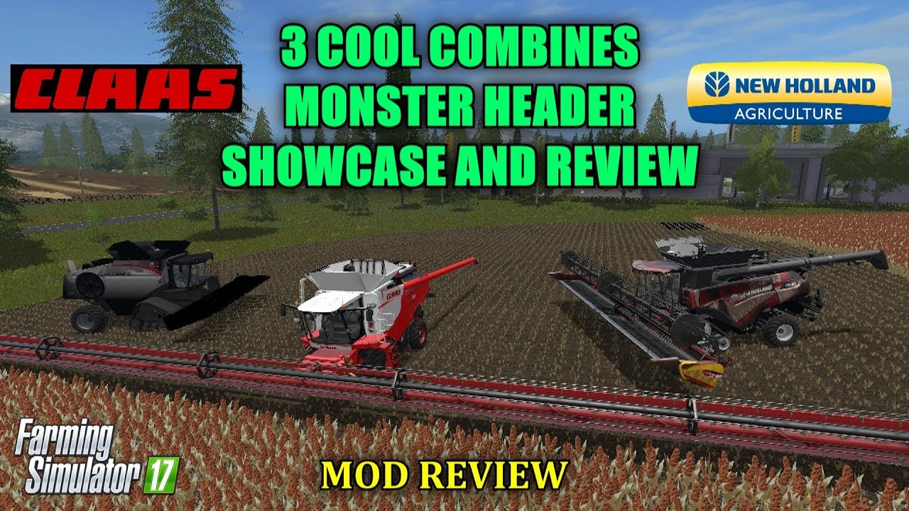 Farming Simulator 17 - 3 Great combines Showcased and Reviewed Plus Monster Header 
