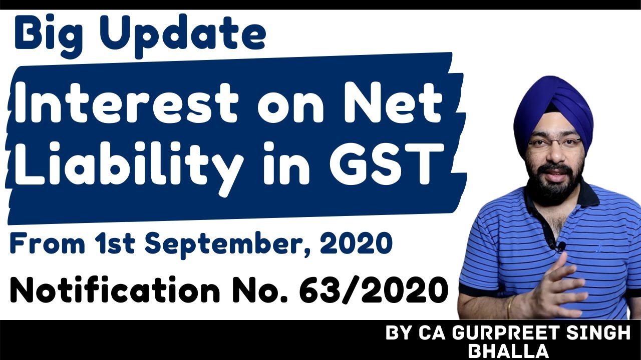 Interest on Net Tax Liability in GST | Much Awaited Notification No. 63/2020