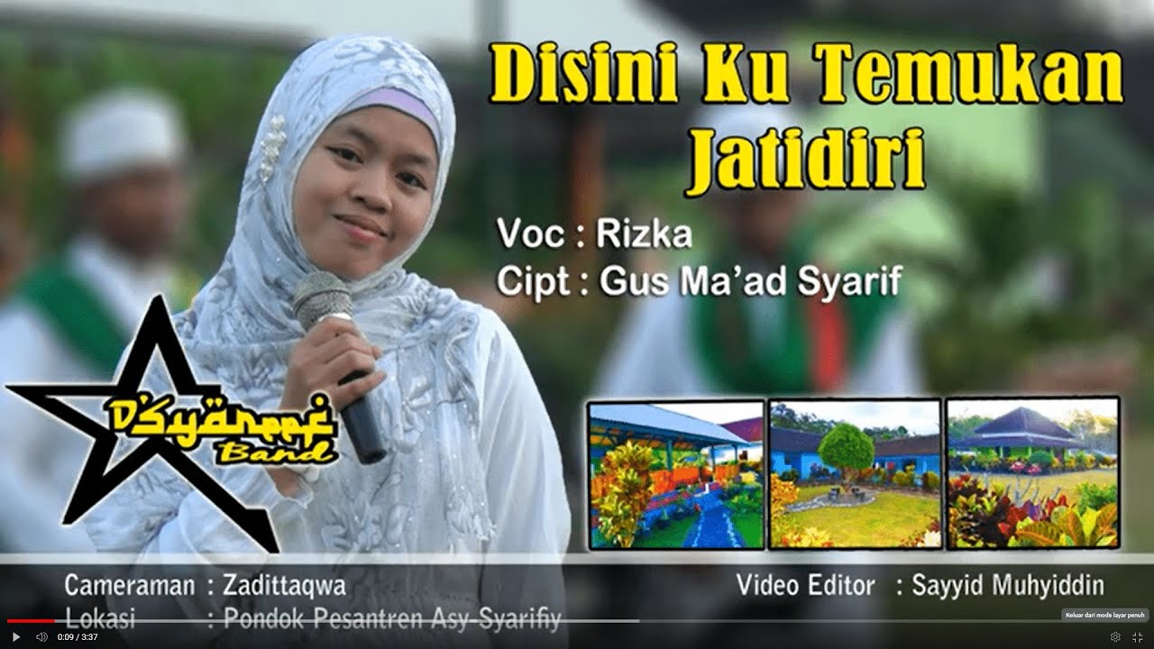 disini kutemukan jati diri - lagu santri pondok pesantren asy-syarifiy