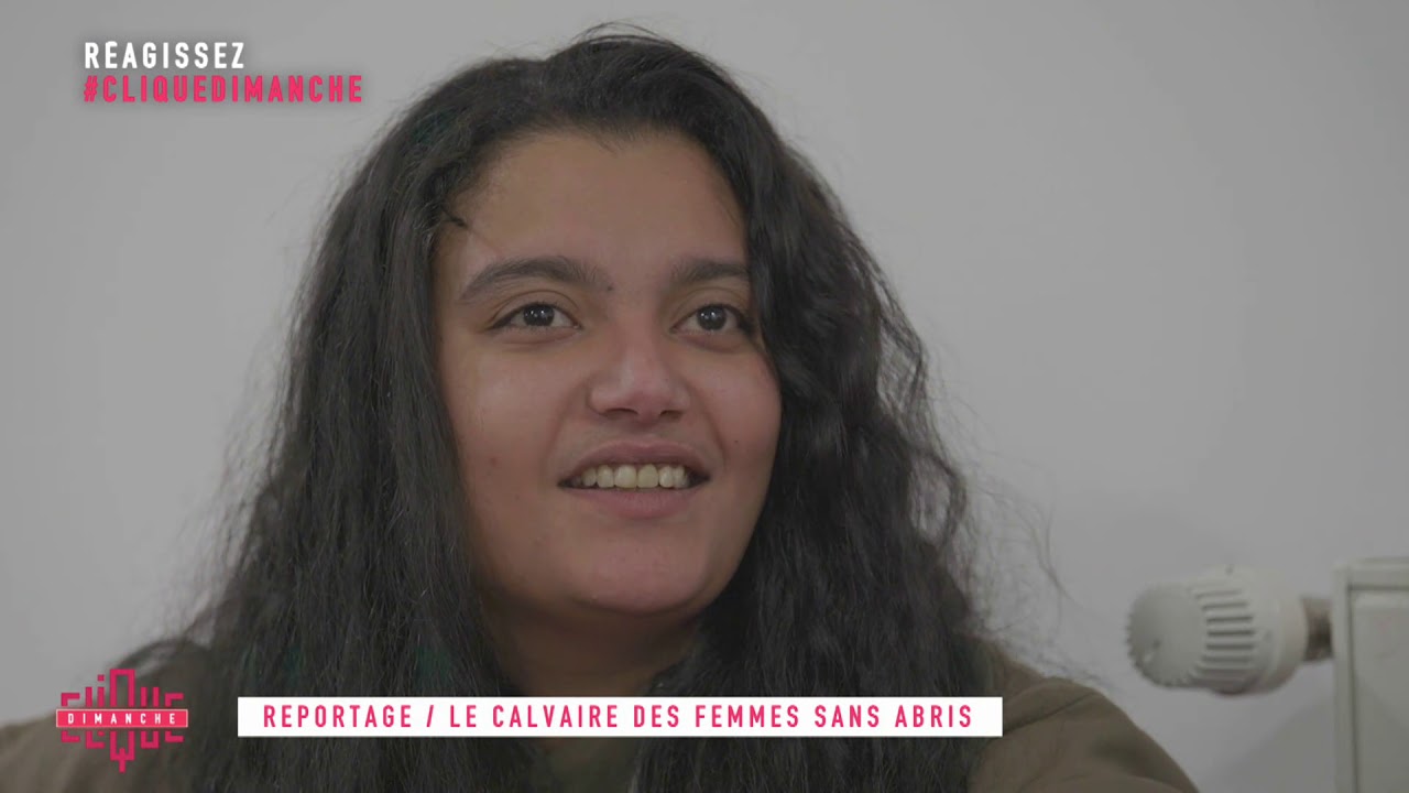 Le calvaire des femmes sans abri - Clique Dimanche - CANAL+