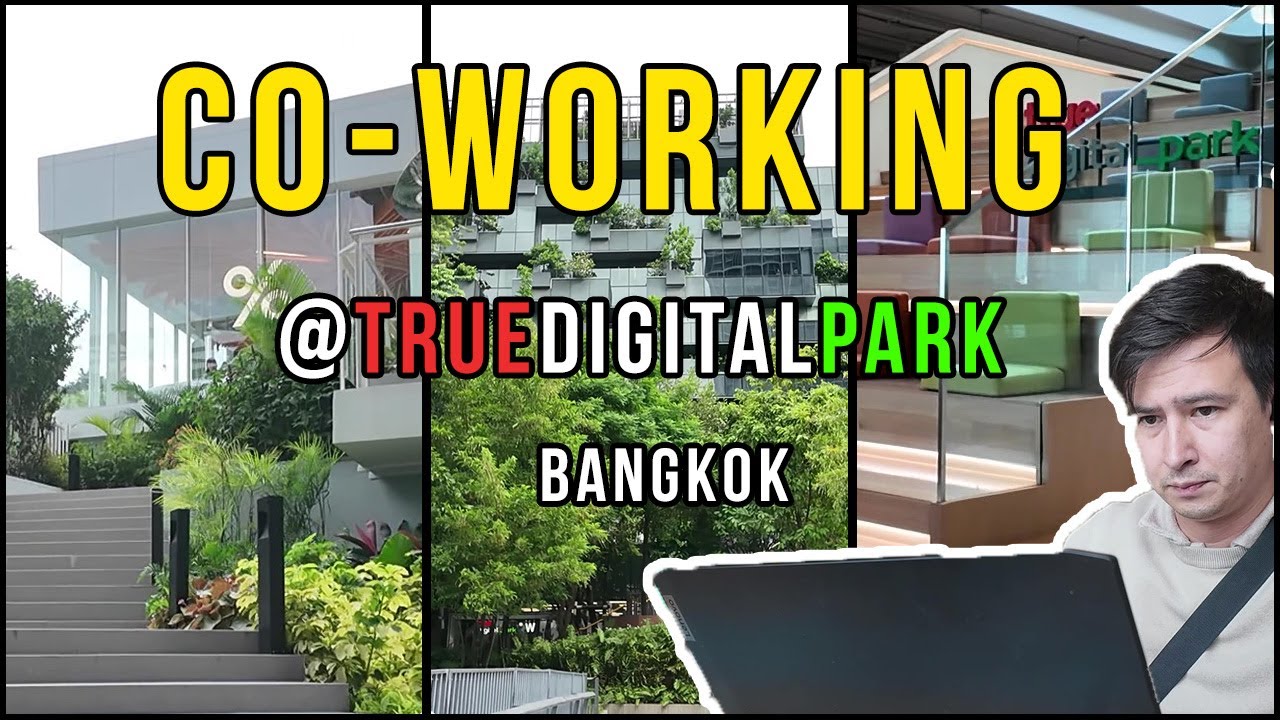 Co-Working at True Digital Park - [Bangkok Vlog]