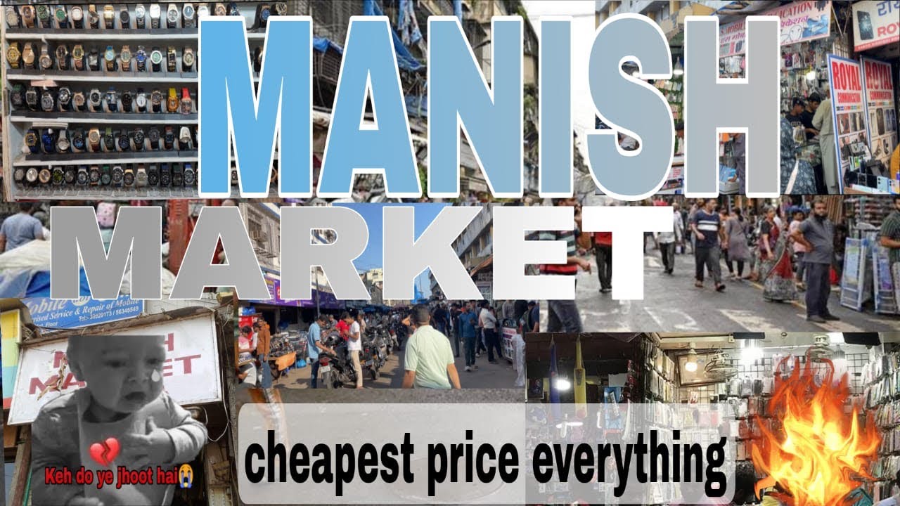 “Manish Market Mumbai – मोबाइल, इलेक्ट्रॉनिक्स और फैशन की सस्ती मार्केट!”🔥