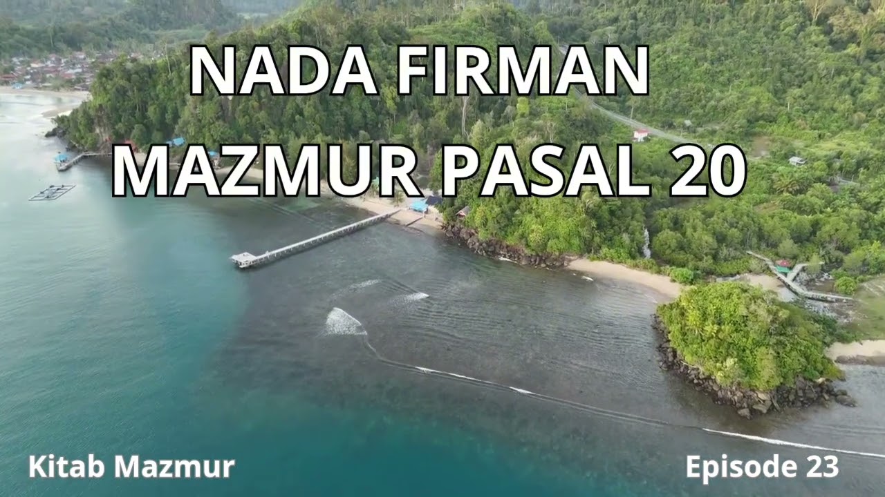 Mazmur 20 – Bacaan Firman Tuhan / Alkitab Audio Nada Firman (TB Bahasa Indonesia)