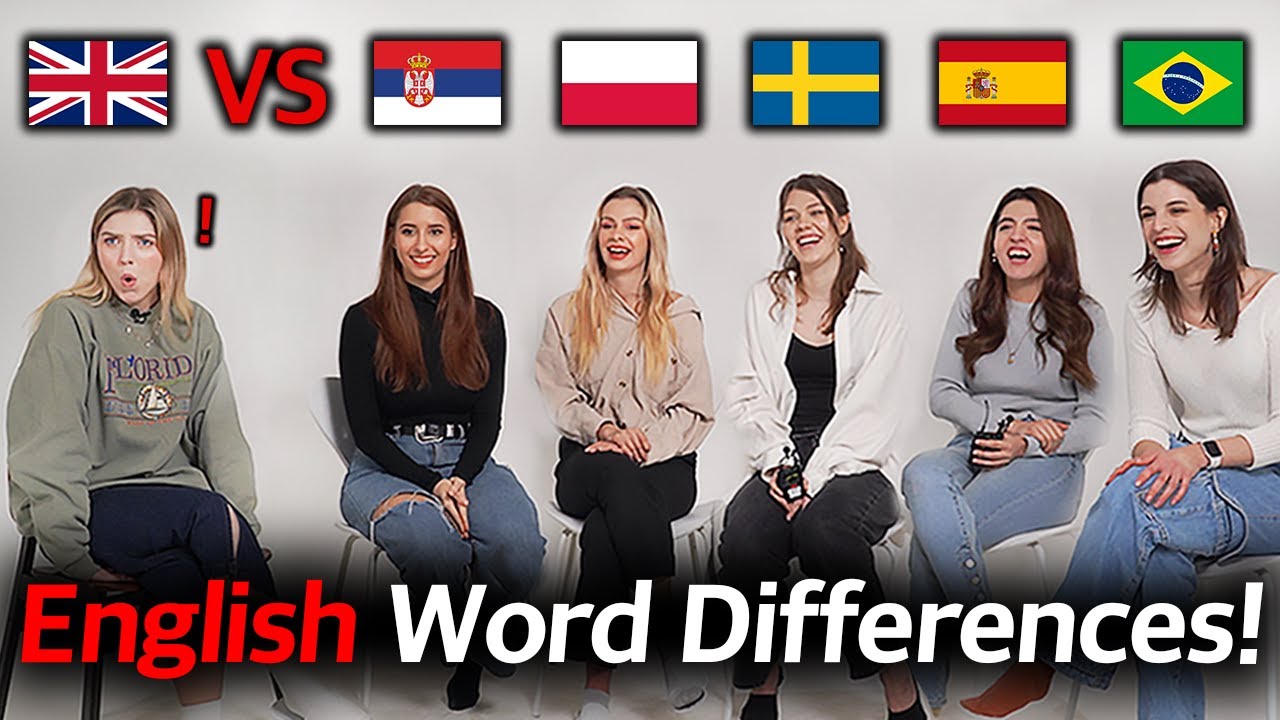 British Was Shocked By Word Differences Around The World (UK, Serbia, Poland, Sweden, Spain, Brazil)