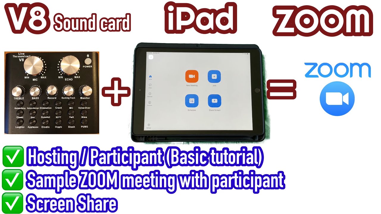 V8 Sound Card to iPad for ZOOM MEETING - Basic tutorial - Hosting & Participants (English)