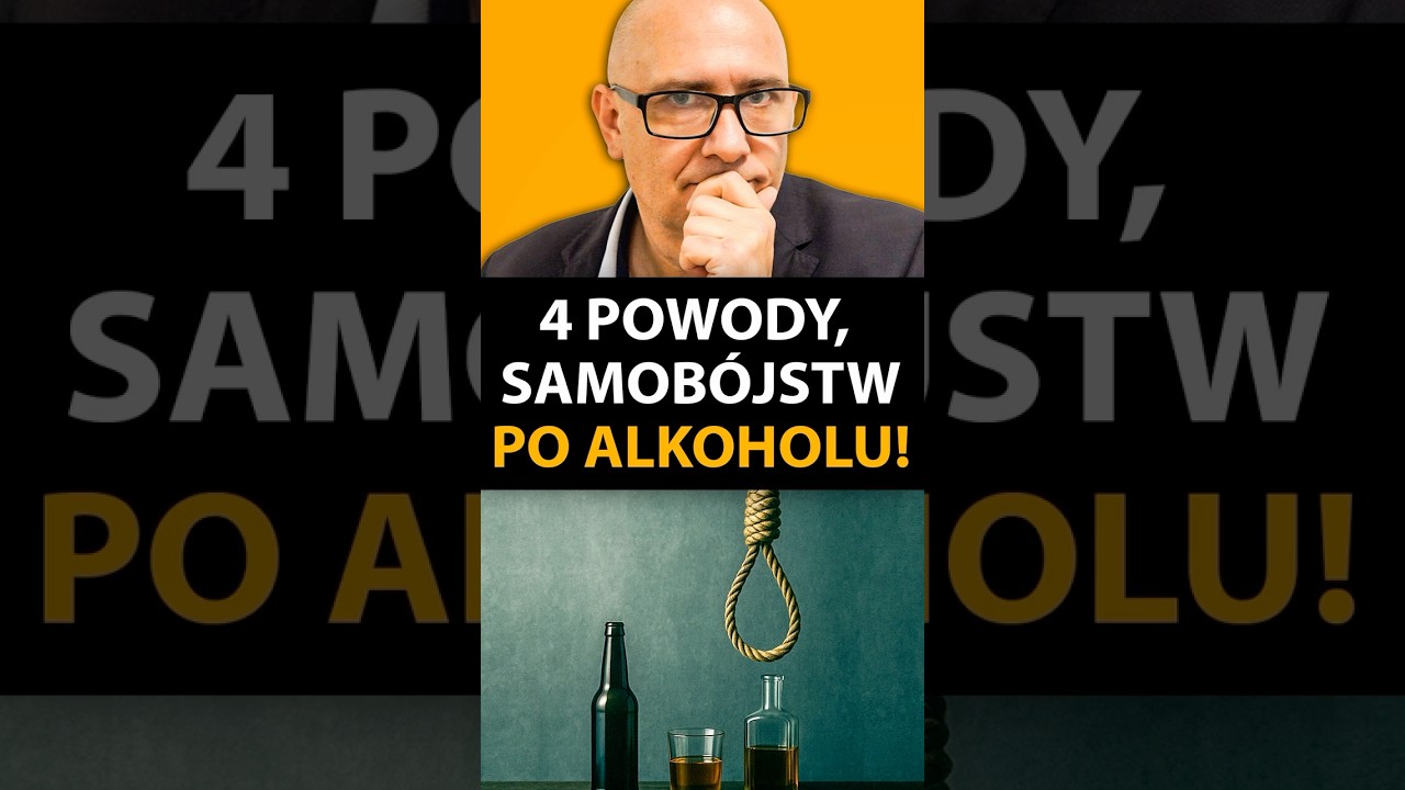 Samob&oacute;jstwo po ALKOHOLU - dlaczego ludzie to robią?