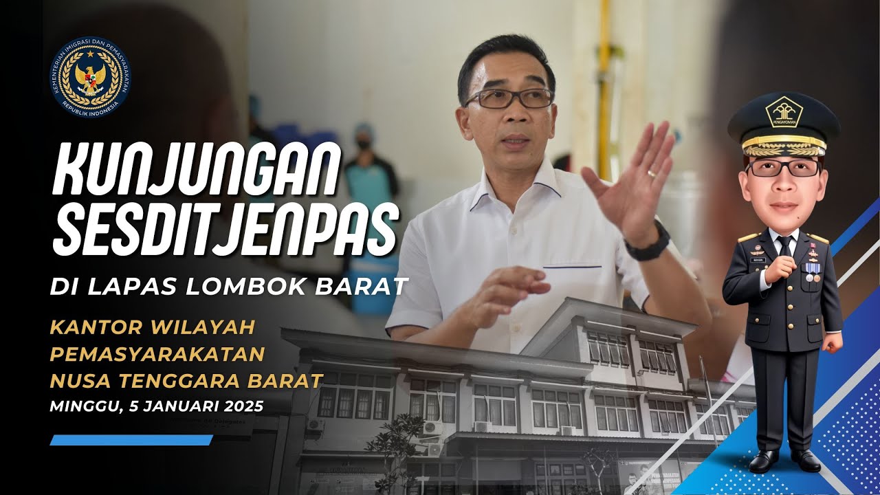 KUNJUNGAN SESDITJENPAS DI LAPAS LOMBOK BARAT