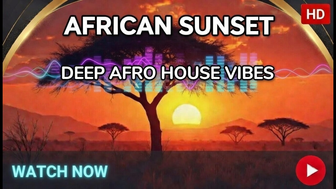 African Sunset - Deep Afro House Mix | Spiritual & Tribal Beats