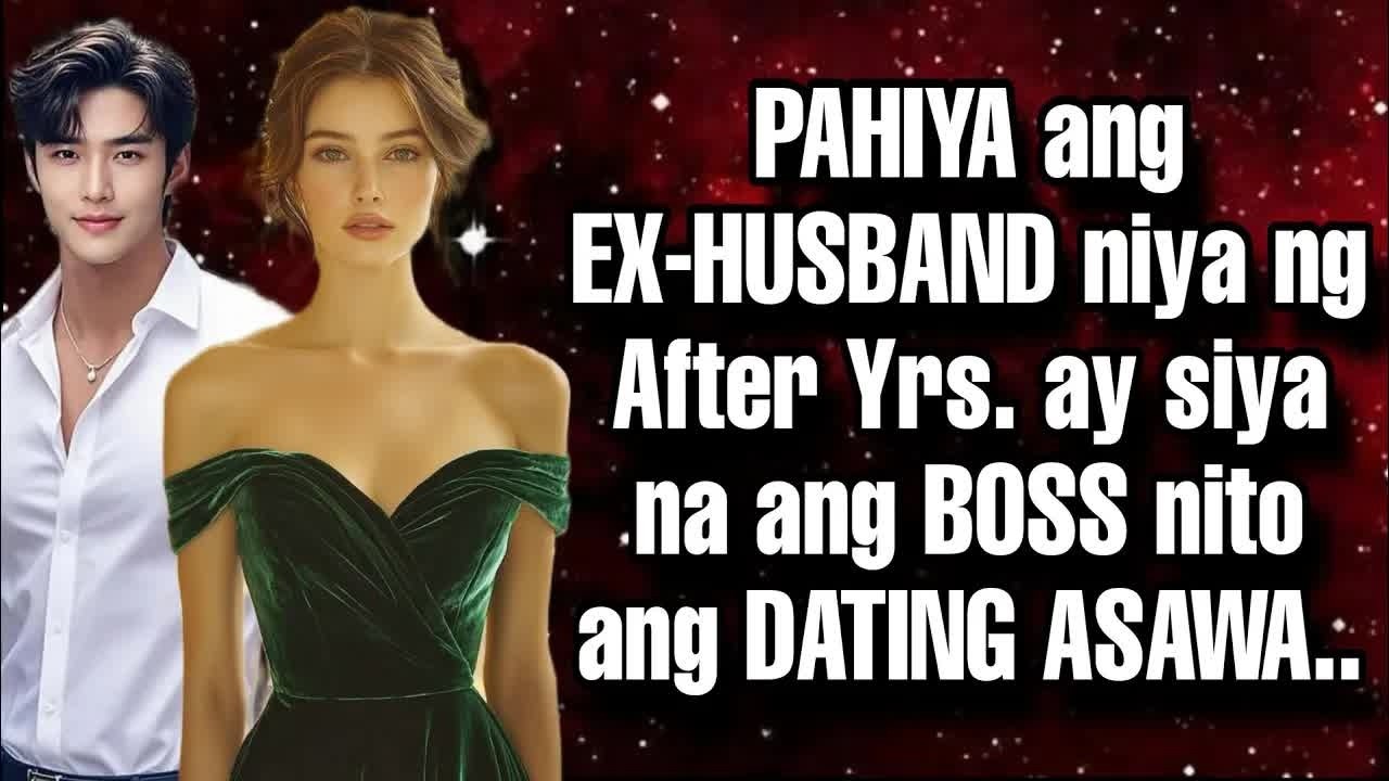 PAHIYA ANG EX HUSBAND NIYA NG MAKALIPAS ANG ILANG TAON AY BOSS NA NITO ANG DATING ASAWA