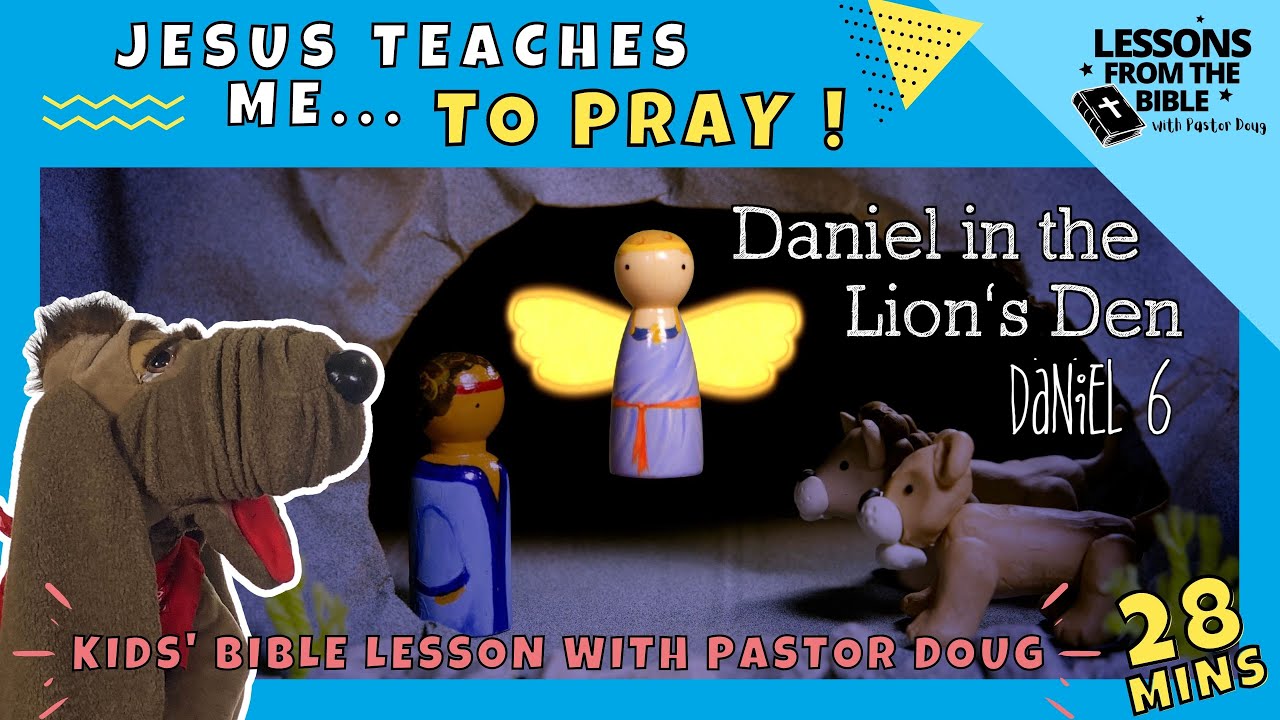 Jesus Teaches Me to Pray (Kids' Lesson: Daniel and the Lions) Lessons From the Bible, Kids Show
