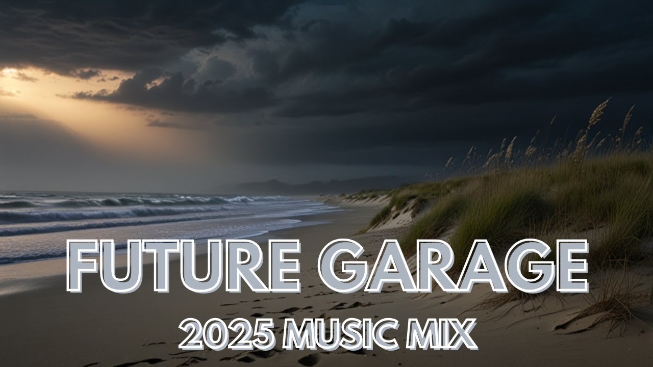 Future Garage Mix | Best of 2025