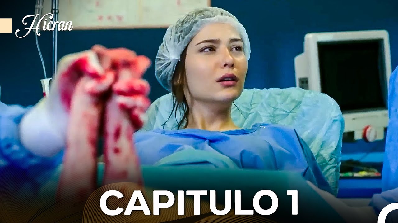Hicran Capitulo 1 Versi&oacute;n Larga (Doblado en Espa&ntilde;ol) FULL HD