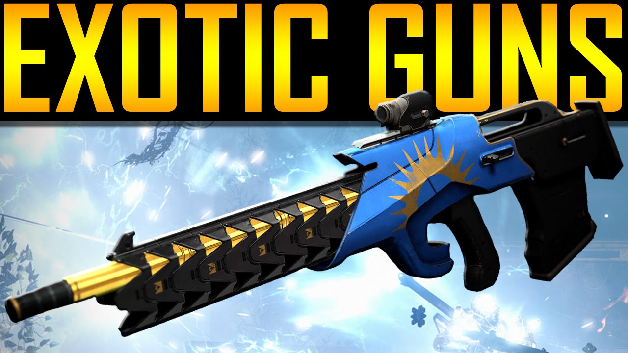 Destiny - NEW EXOTIC GUNS!