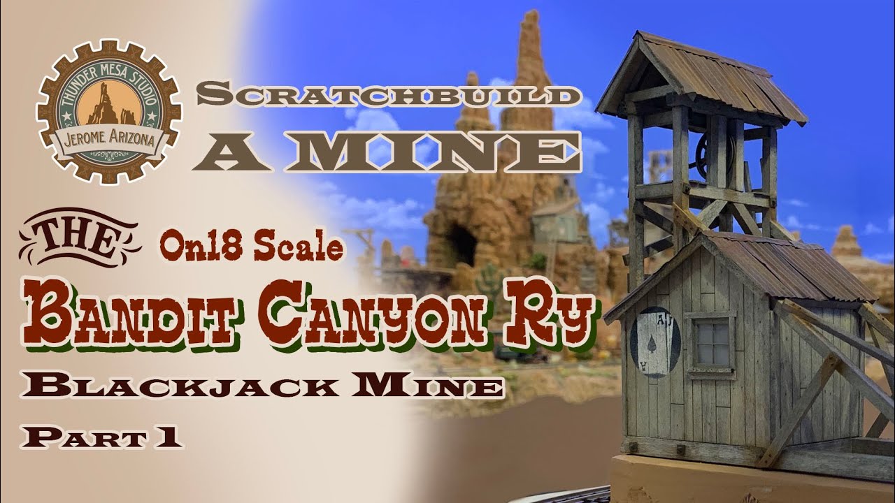 Bandit Canyon Railway | The Blackjack Mine Part 1