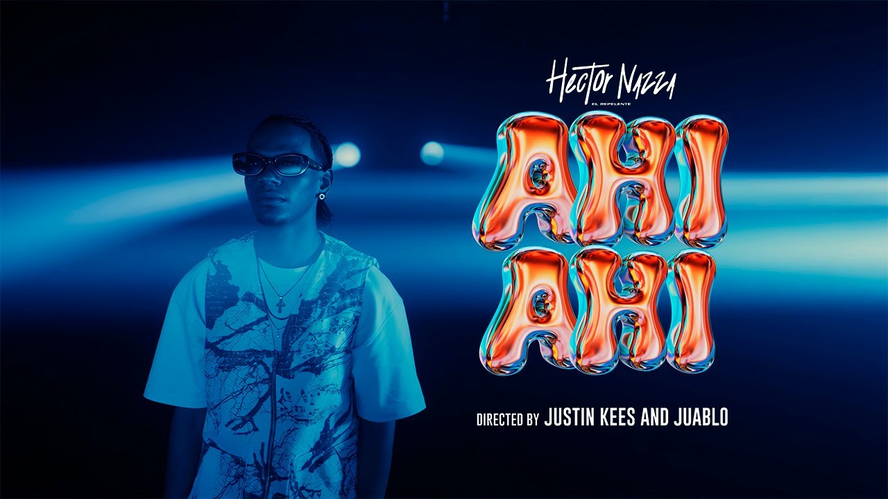 Hector Nazza - Ahi Ahi (Video Oficial)