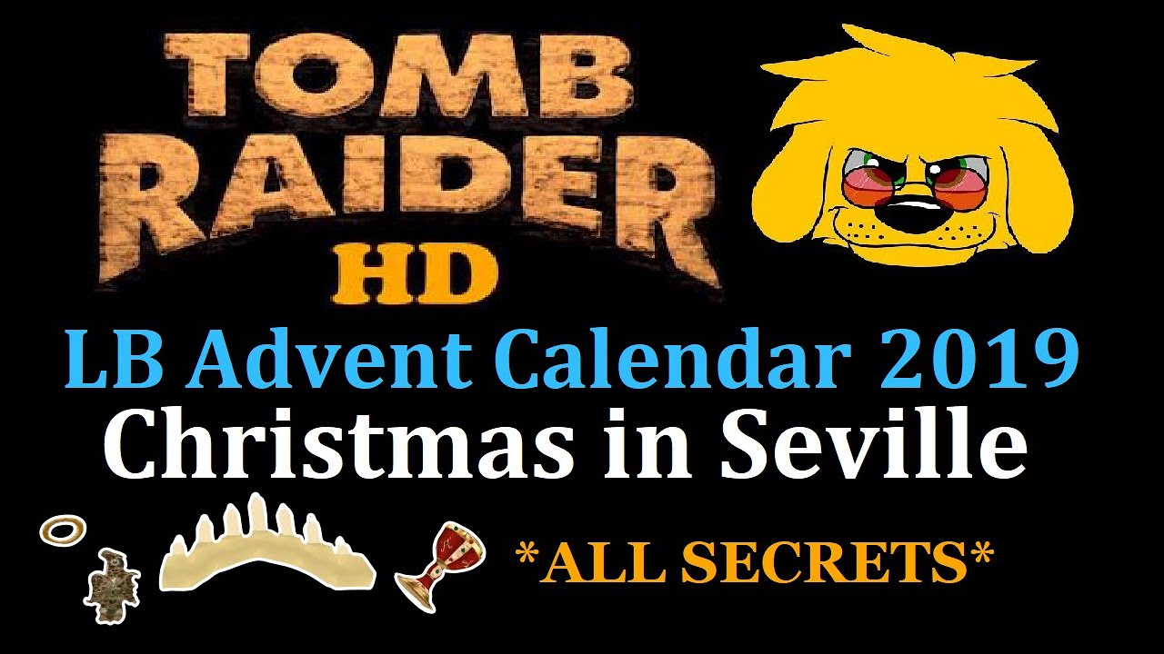TRLE: LB Advent Calendar 2019 - Christmas in Seville