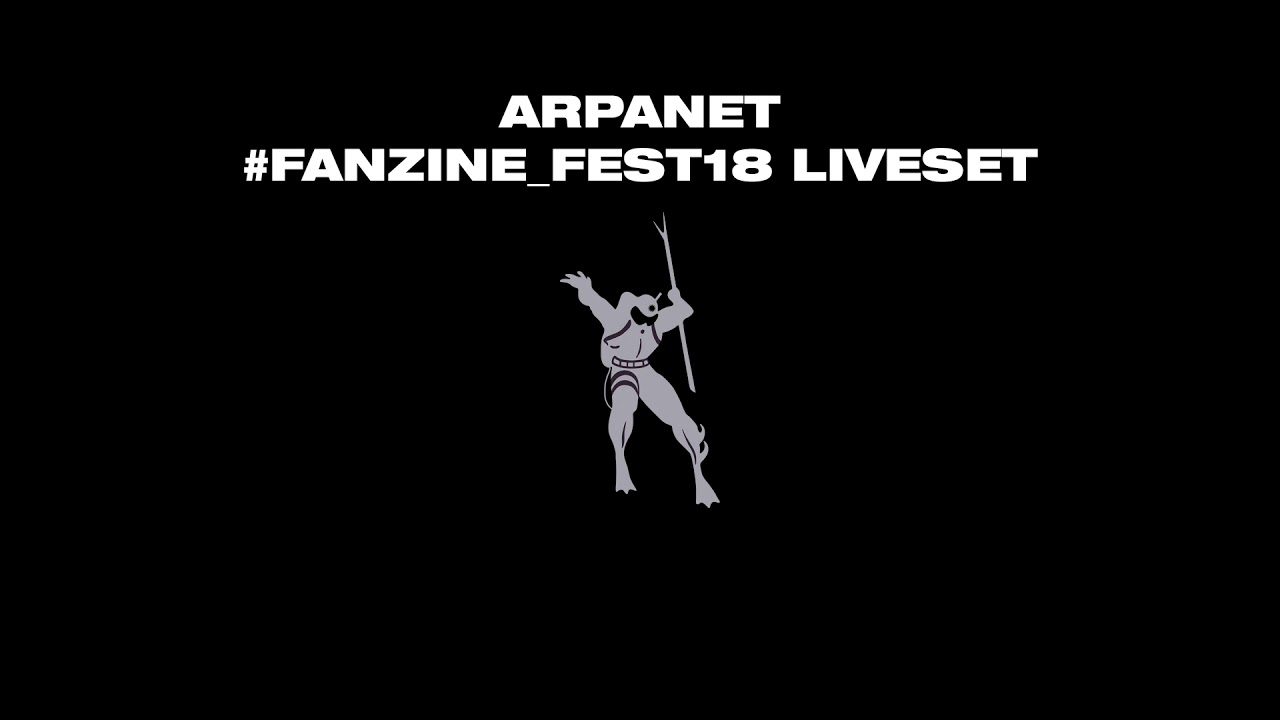 Arpanet - #Fanzine_fest18 Live Set