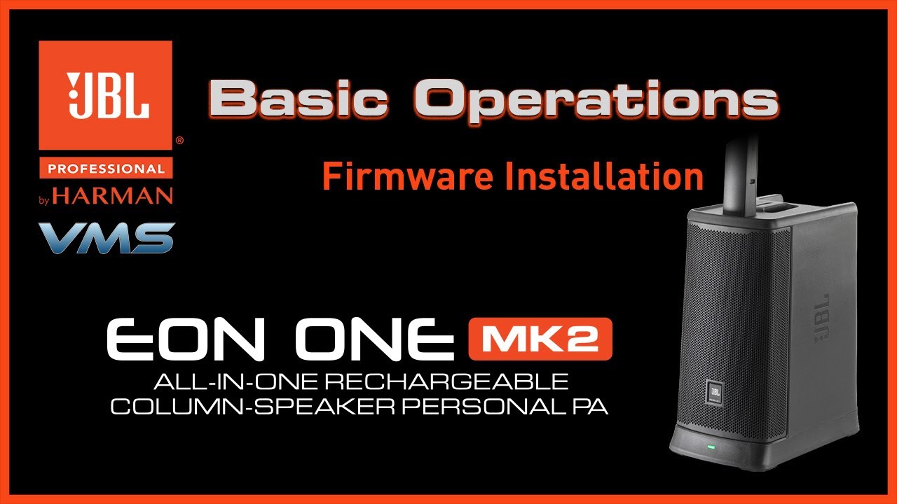 JBL EON ONE MK2 Column PA | Updating the Firmware
