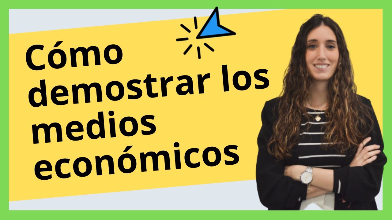 MEDIOS ECONÓMICOS para tu SOLICITUD de RESIDENCIA en España (CLAVES y CONSEJOS)