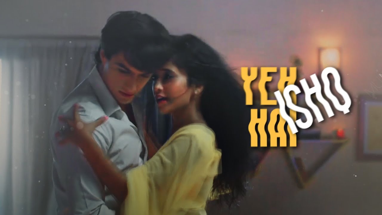 YEH ISHQ HAI COLLAB