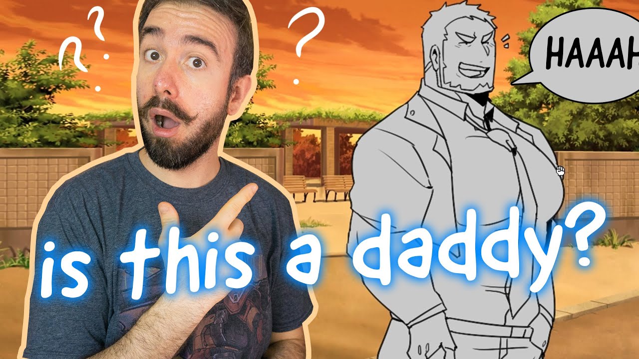 Is this a DADDY???  - Worst Dating Sim / Gay Bromance #05