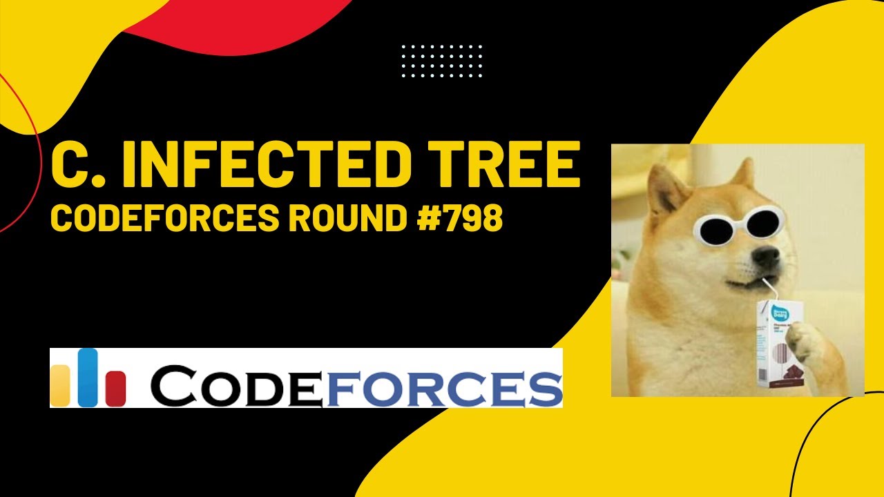 C. Infected Tree Codeforces Round 798 Solution Div 2 in Hindi