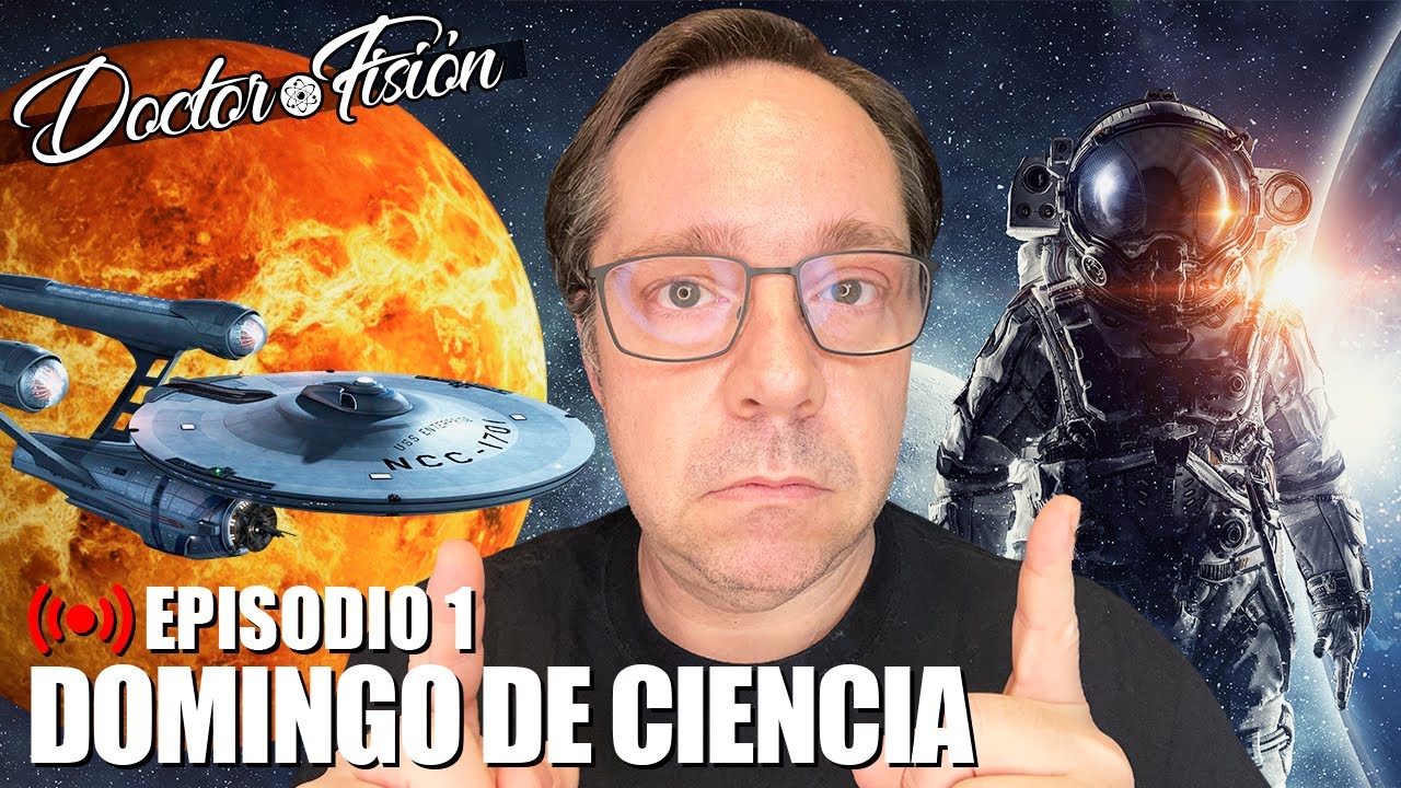 Misterios del Cosmos - Domingo de Ciencia 1