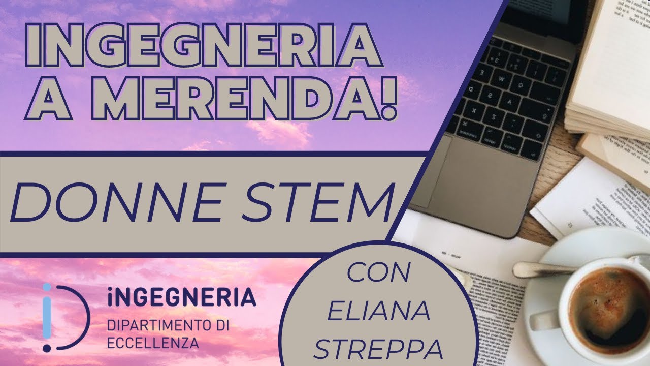 DONNE STEM #IngegneriaAMerenda @IngegneriaR3