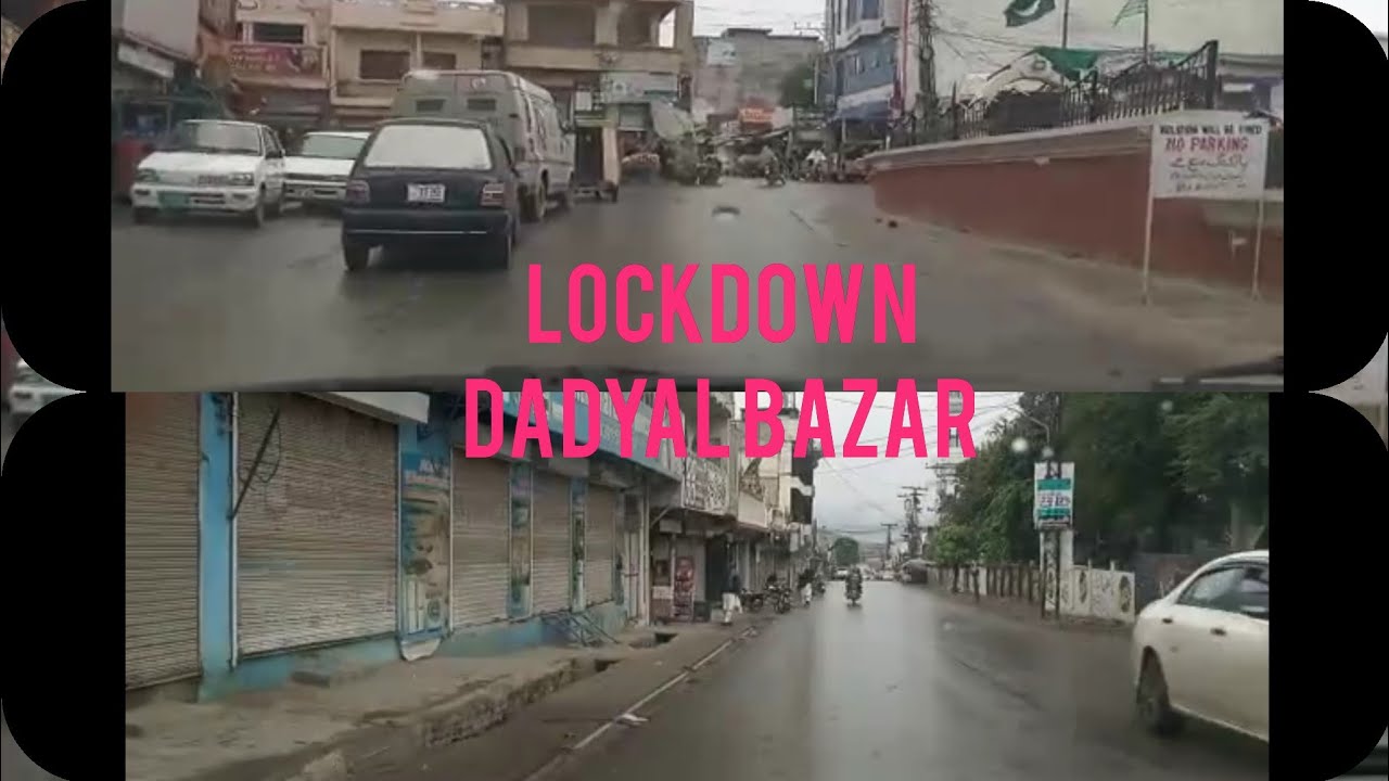 Lockdown in|| Dadyal bazar Lockdown Dadyal City || Azad Kashmir