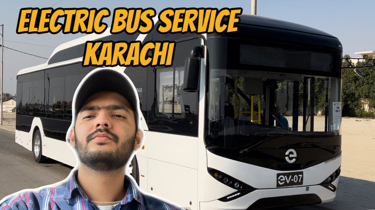 Electric Bus Service Karachi | Complete Review