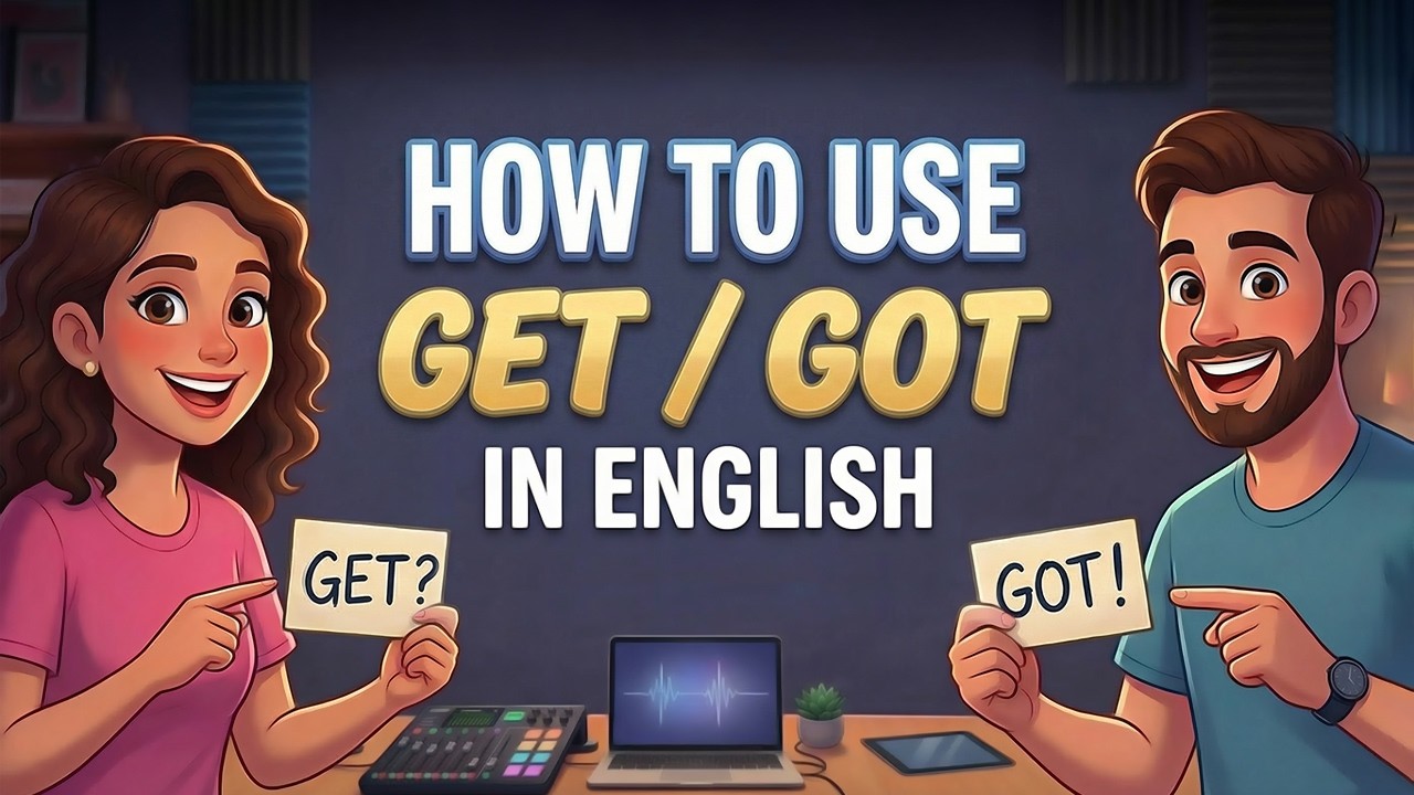Learn English Easily | GET and GOT in English | English Listening Practice Podcast