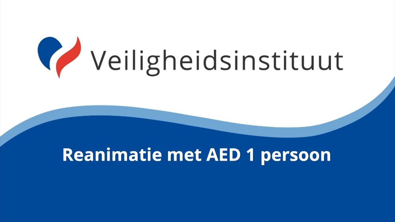 Reanimatie met AED 1 persoon | Veiligheidsinstituut
