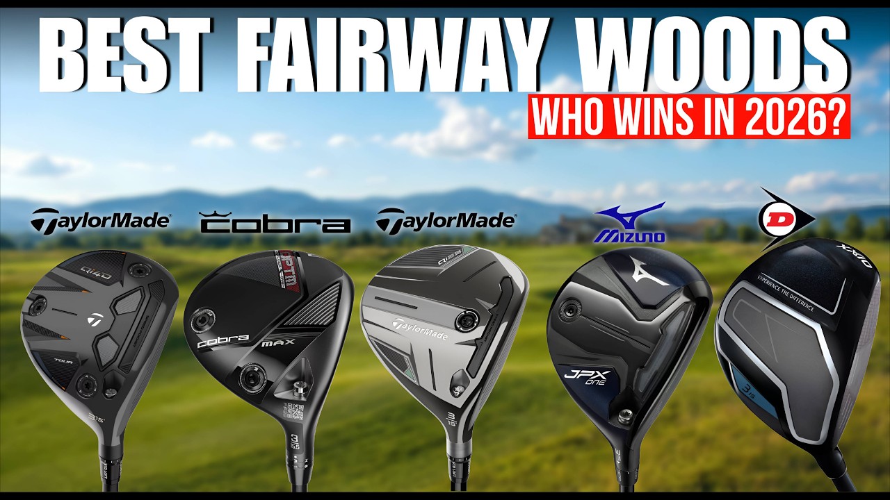 Best Fairway WOODS 2026