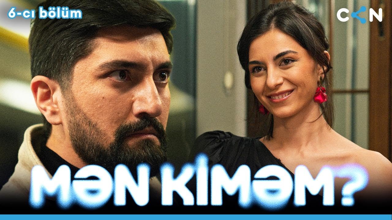 Mən Kiməm #6