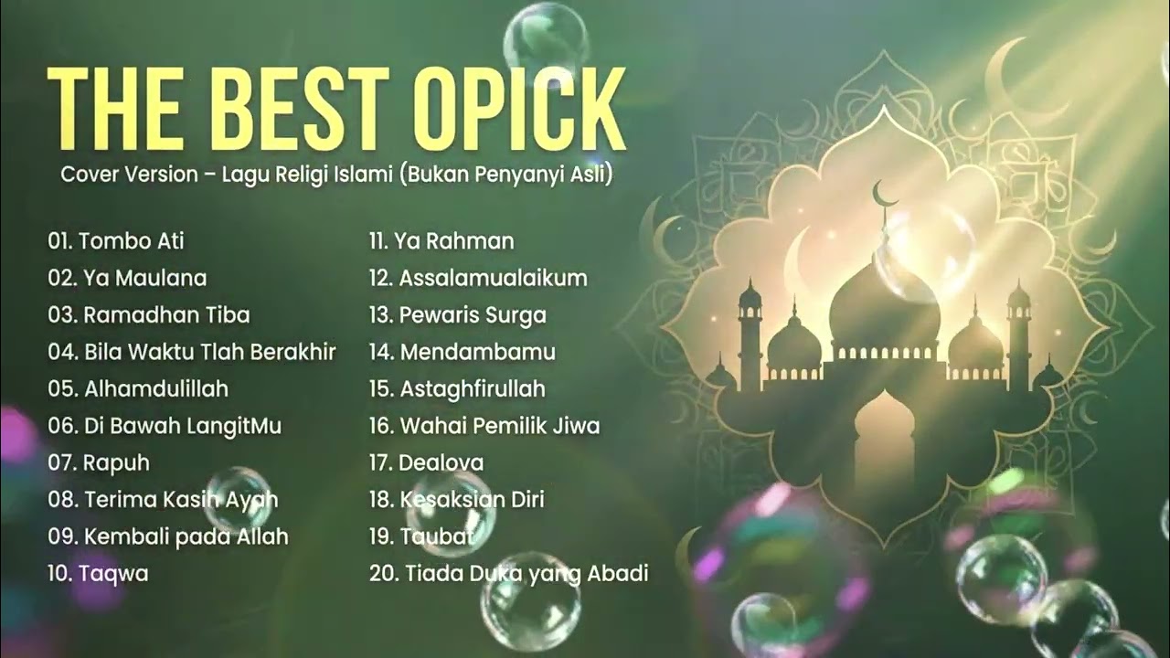Koleksi Lagu Islami Opick Cover Terbaik Sangat Menyentuh Hati Bikin Tenang Jiwa Yang Gelisah