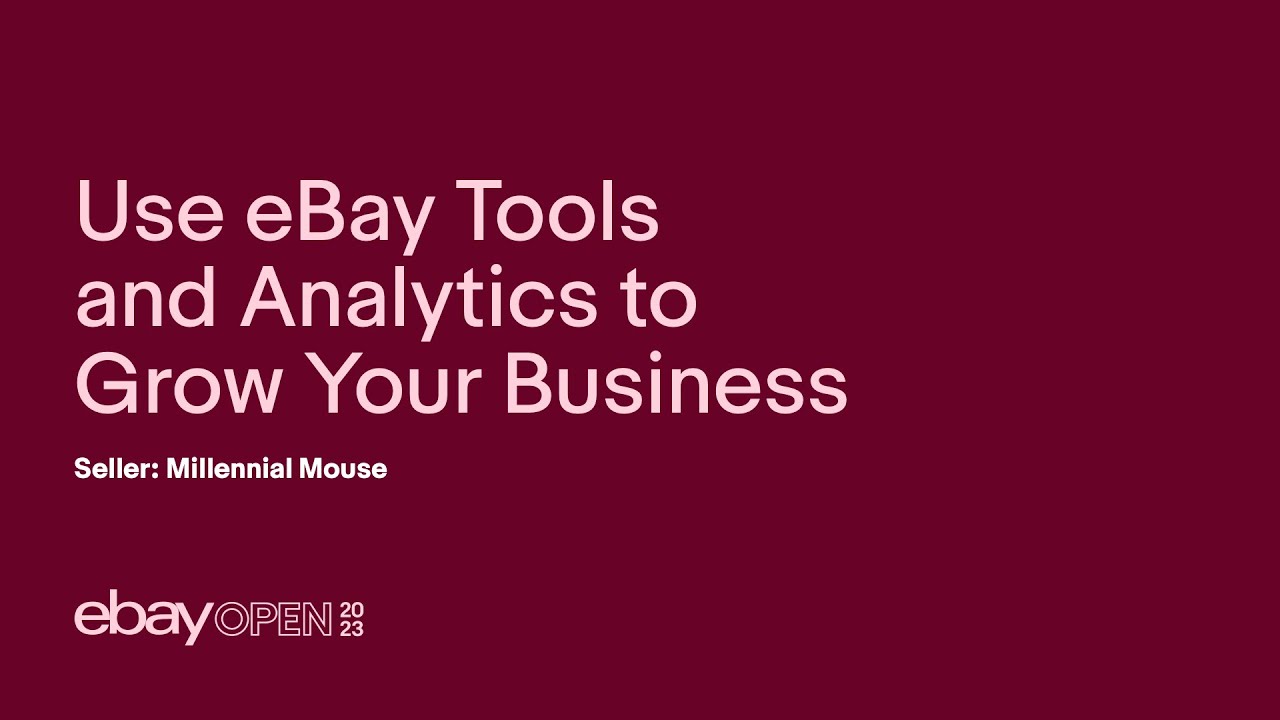 Use eBay's tools and analytics to grow your business