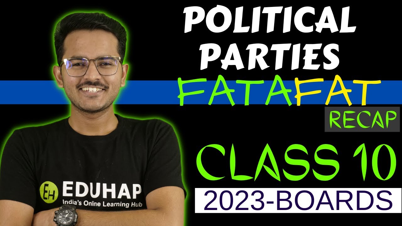 Political Parties | Civics | CLASS 10 REVISION - FATAFAT