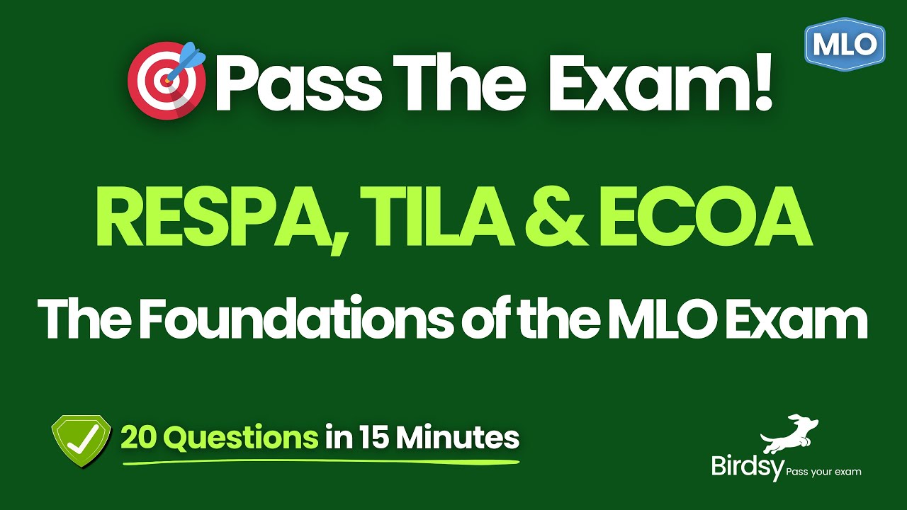 📘 RESPA, TILA & ECOA - The Foundations of the MLO Exam