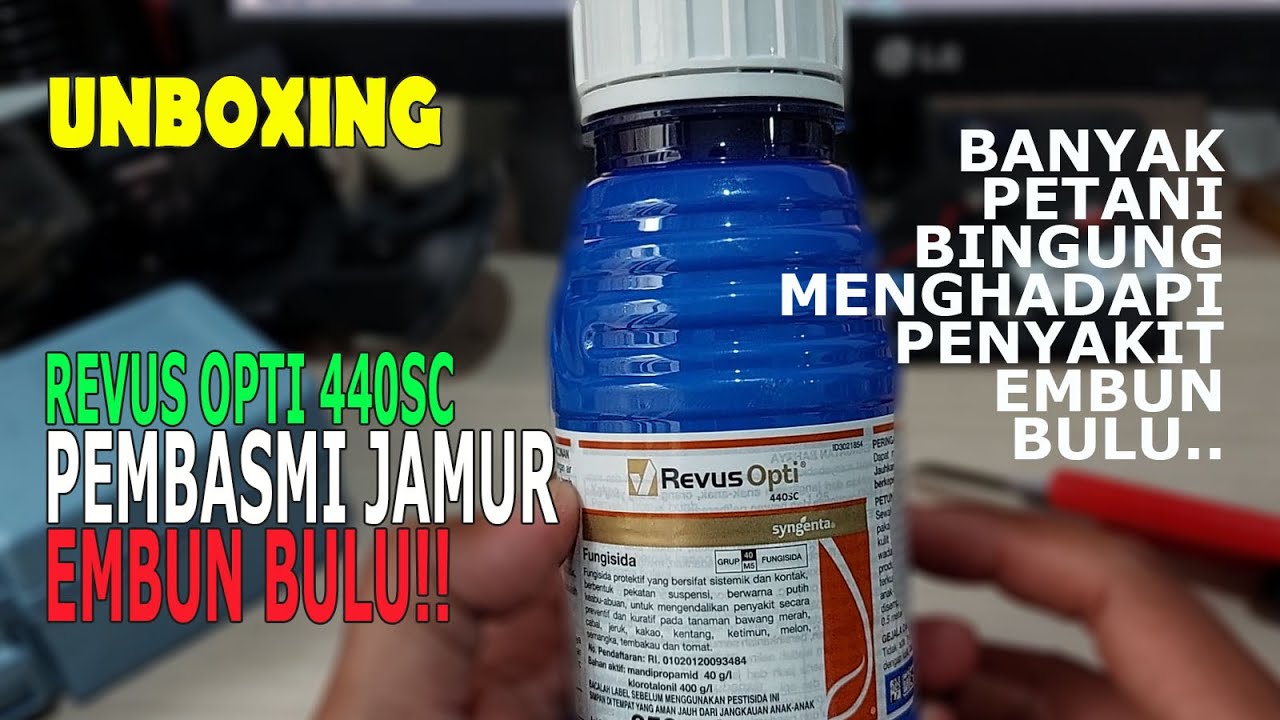 UNBOXING || REVUS OPTI FUNGISIDA UNTUK EMBUN BULU PADA TANAMAN MELON
