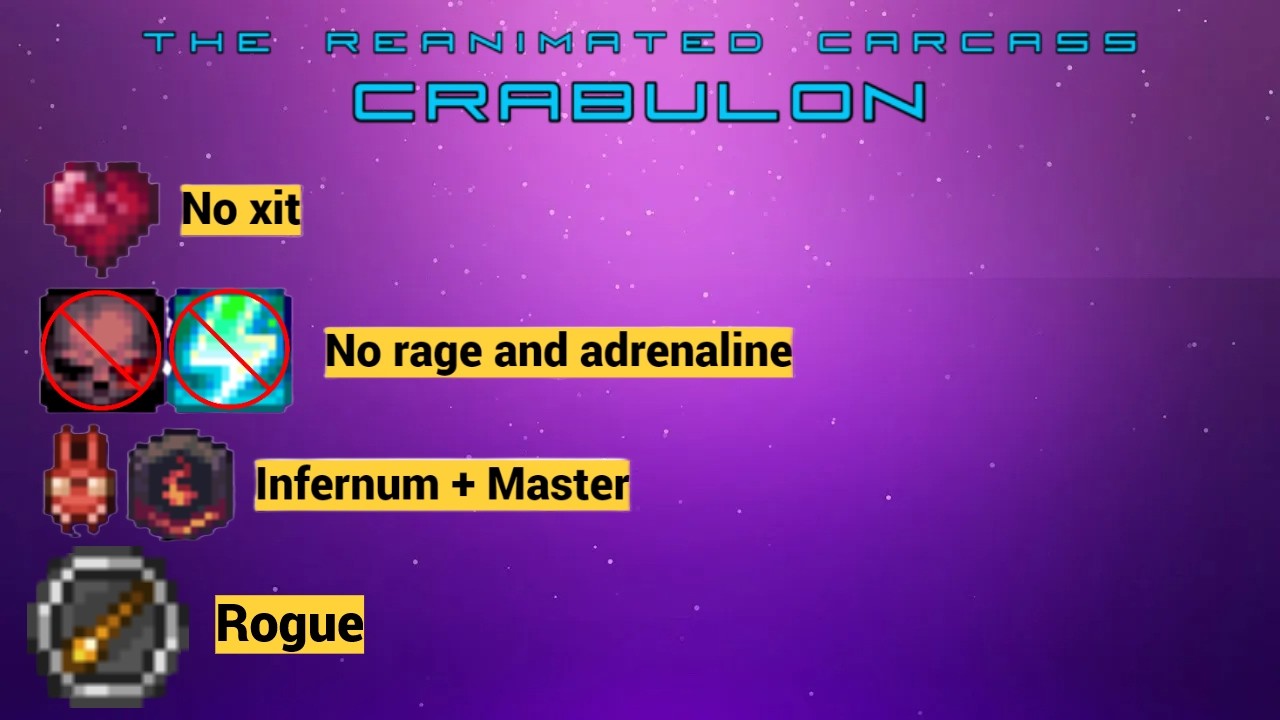 Crabulon - Rogue - no hit, Infernum mod, Master mod, no rage and adrenaline.