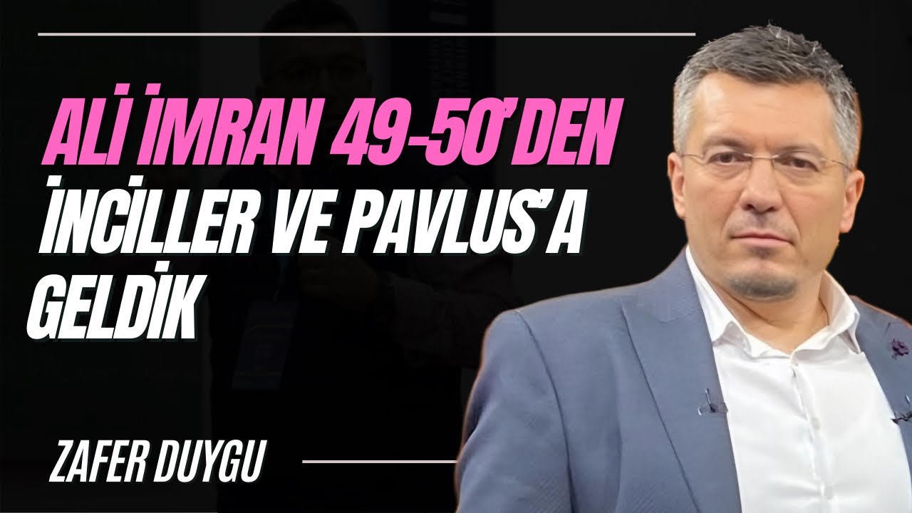 Âl-i İmran 49-50'den İncillere ve Paulus'a Geldik!...