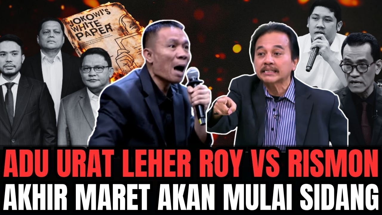 RISMON VS ROY SURYO ADU URAT LEHER! AKHIR MARET SUDAH DIMULAI SIDANG KASUS IJAZAH PAK JOKOWI?