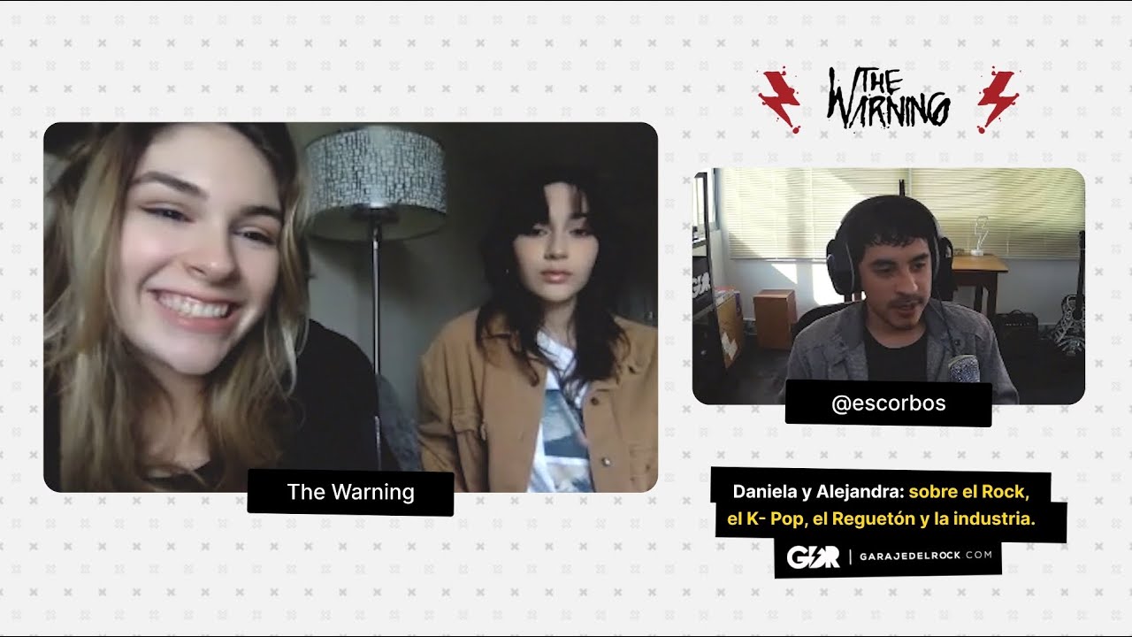 ENTREVISTA a THE WARNING: Sobre el Rock, el Pop, el Reguetón y la industria. (Sneak Peek)