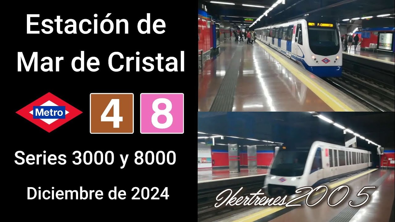 Metro de Madrid | Estación de Mar de Cristal | Líneas 4 y 8