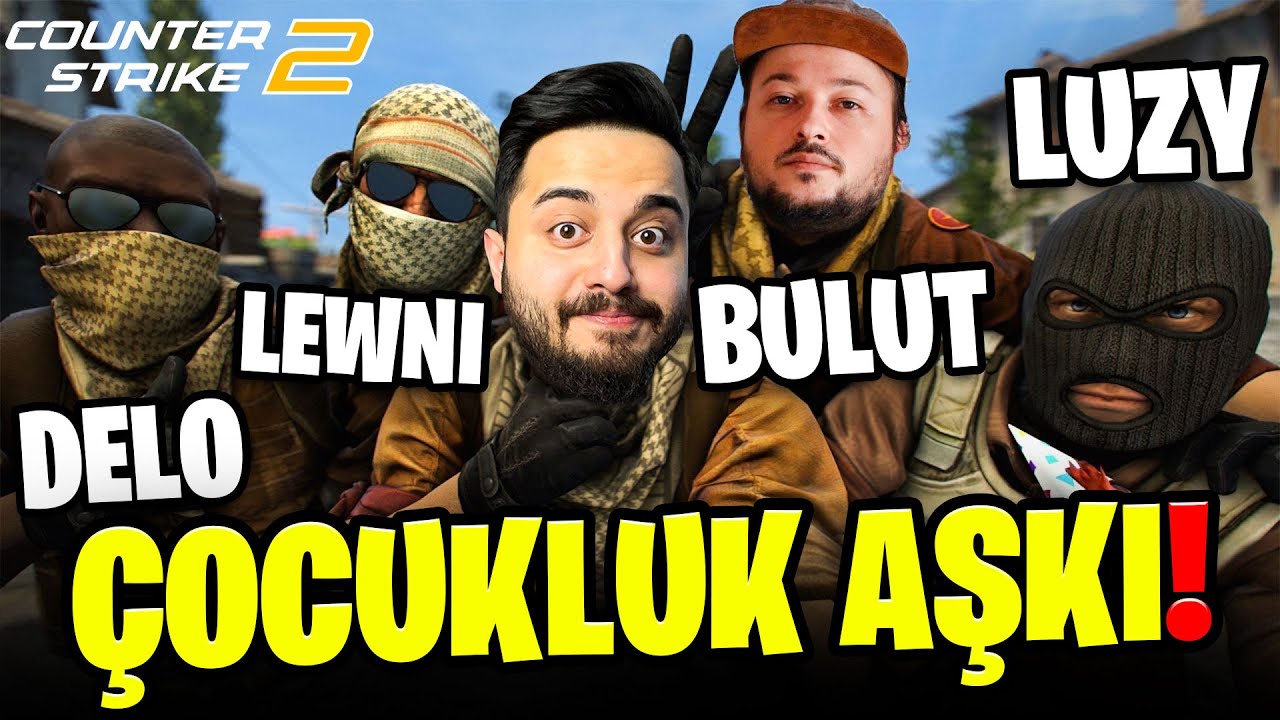 EKİPLE &Ccedil;OCUKLUĞUMUZA İNDİK! (&Ouml;ZLEM İ&Ccedil;ERİR) CS2