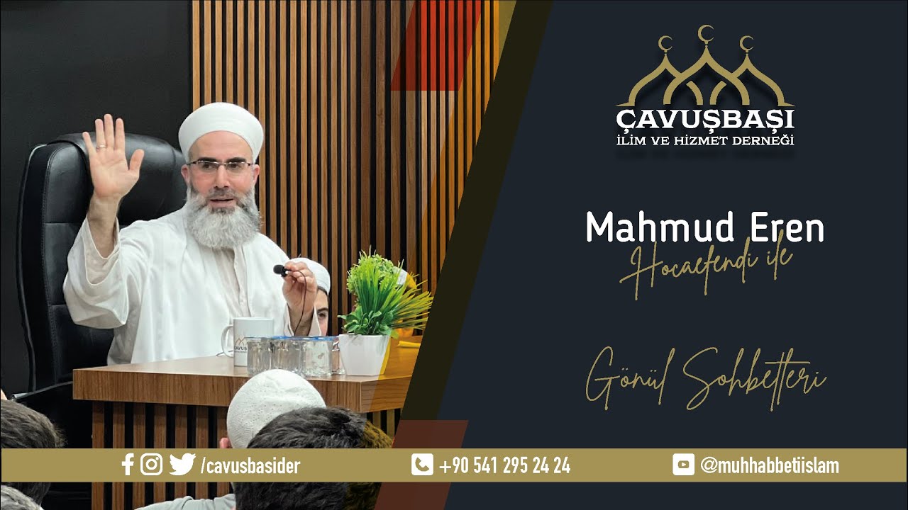 Muhteşem Sohbet - MAHMUD EREN HOCAEFENDİ - 27.02.2023 Çavuşbaşı