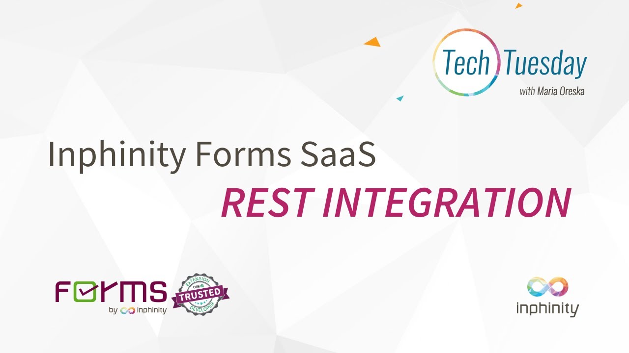 TechTuesday︱Inphinity Forms SaaS – REST Integration