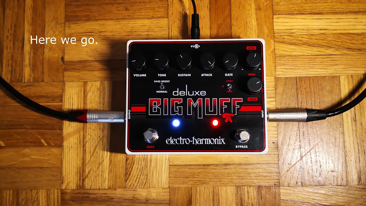 Electro Harmonix Big Muff Deluxe One Minute Demo