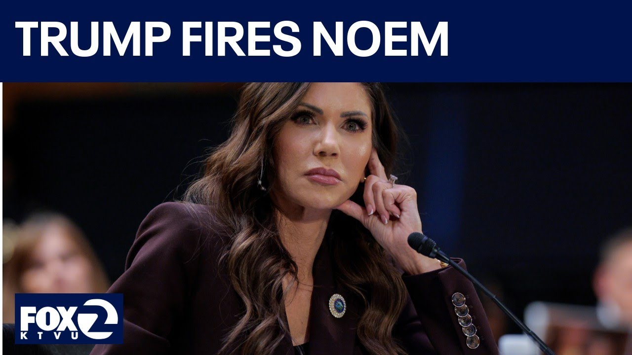 LIVE: Trump fires Kristi Noem as Homeland Security Secretary | KTVU